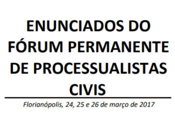 Enunciados NCPC – Fórum Permanente de Processualistas Civis