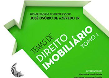 Livro Temas de Direito Imobiliário – Tomo 1 – Tempos de crise: controvérsias envolvendo a extinção do compromisso de venda e compra de imóveis