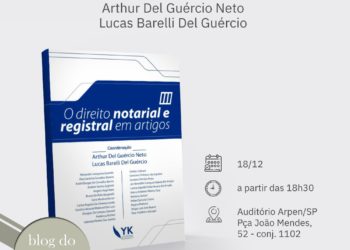 Coquetel de Lançamento – O Direito Notarial e Registral em Artigos Vol. III