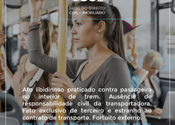 Concessionária de transporte público não responde por ato libidinoso praticado por usuário
