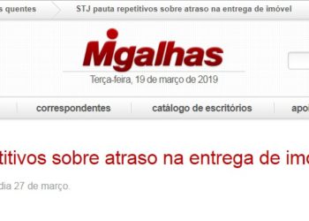 STJ pauta repetitivos sobre atraso na entrega de imóvel
