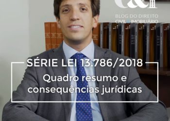 Série Lei 13.786/2018: Quadro Resumo e Consequências Jurídicas