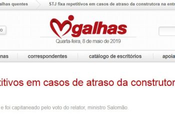 STJ fixa repetitivos em casos de atraso da construtora na entrega de imóvel