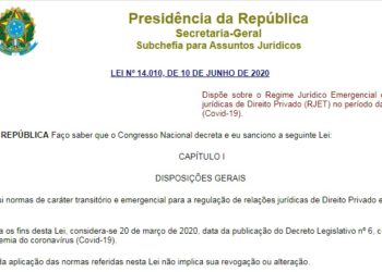 Sancionada Lei 14.010/2020, que institui o RJET – Regime Jurídico Emergencial e Transitório
