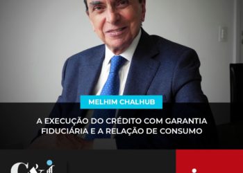 A execução do crédito com garantia fiduciária e a relação de consumo