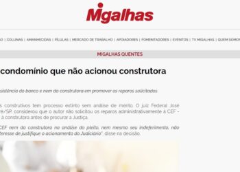 Negada ação de condomínio que não acionou construtora antes da Justiça