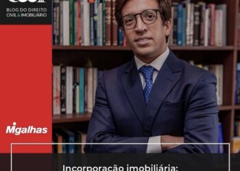 Artigo: Incorporação Imobiliária: Elementos introdutórios e aspectos práticos