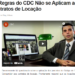 #TBT – As Regras do CDC Não se Aplicam aos Contratos de Locação