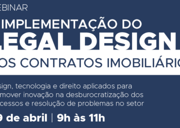WEBINAR A Implementação do Legal Design nos Contratos Imobiliários