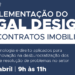 WEBINAR A Implementação do Legal Design nos Contratos Imobiliários