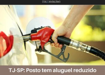 TJSP: Posto tem aluguel reduzido em 50% até retorno do PIB a nível anterior à pendemia