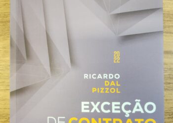 BC&Indica: “Exceção de Contrato Não Cumprido”, de Ricardo Dal Pizzol
