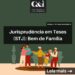 Jurisprudência em Teses (STJ): Bem de Família