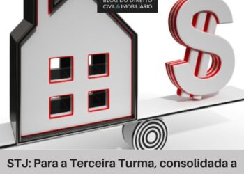 Para Terceira Turma do STJ, consolidada a propriedade em nome do credor, não é possível a purgação da mora
